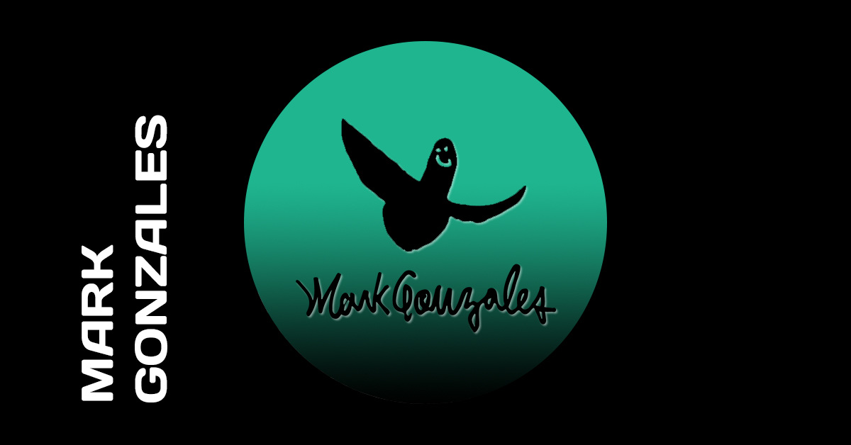 Mark Gonzales Mark Gonzales