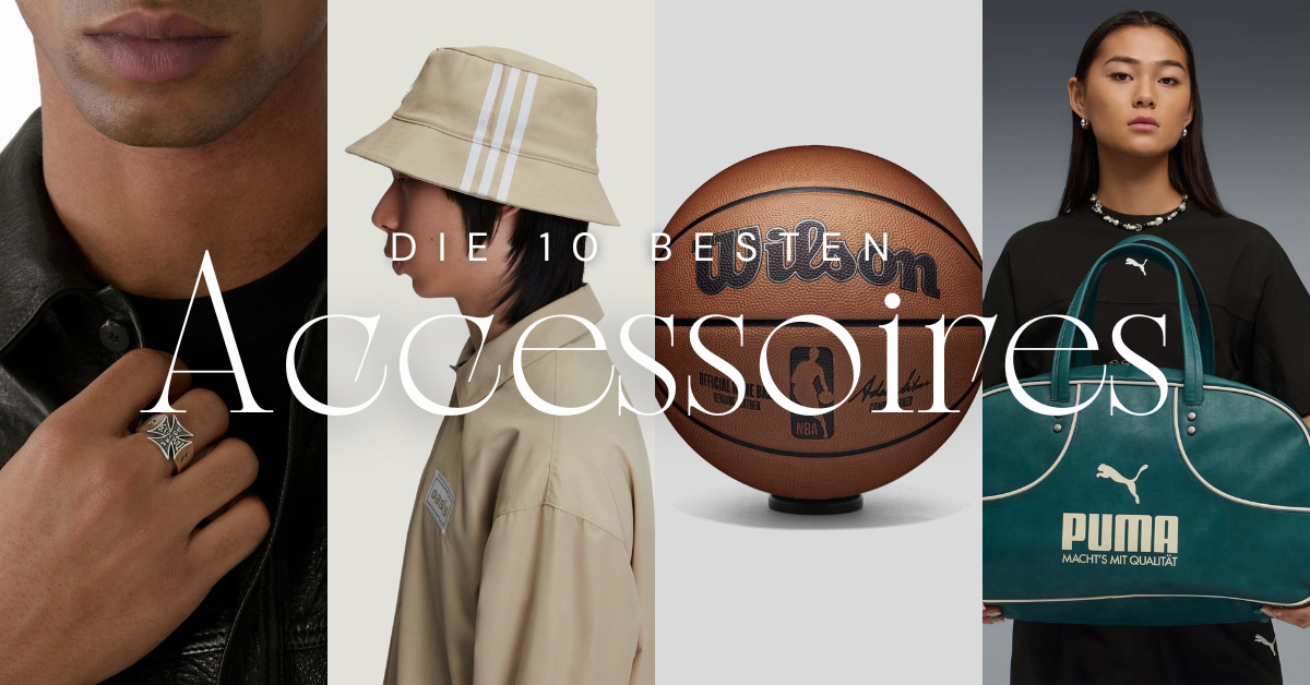 Die 10 besten Accessoires Die 10 besten Accessoires