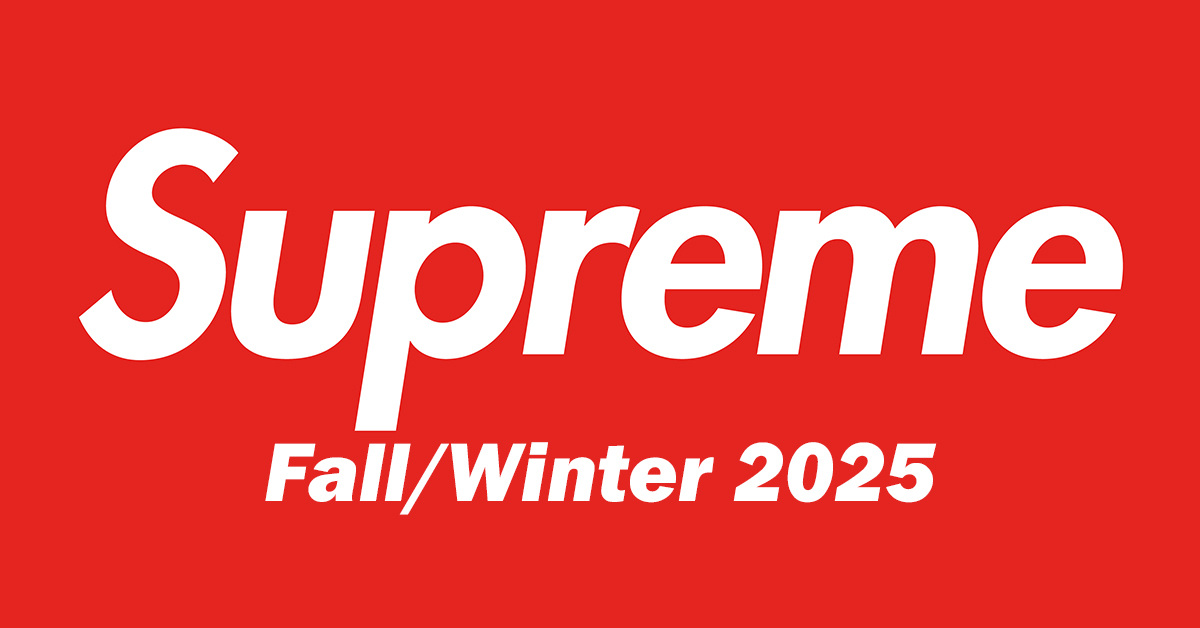 Supreme Fall/Winter 2025 Collection