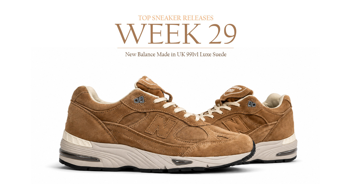 TOP SNEAKER RELEASES WEEK 29