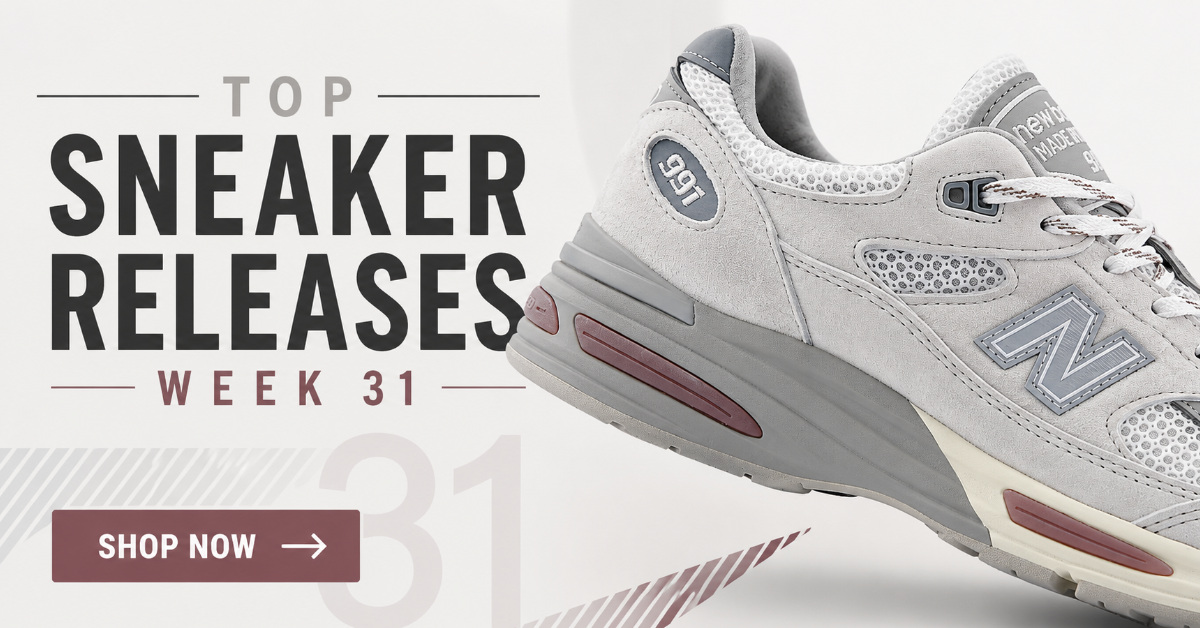 TOP SNEAKER RELEASES WEEK 31