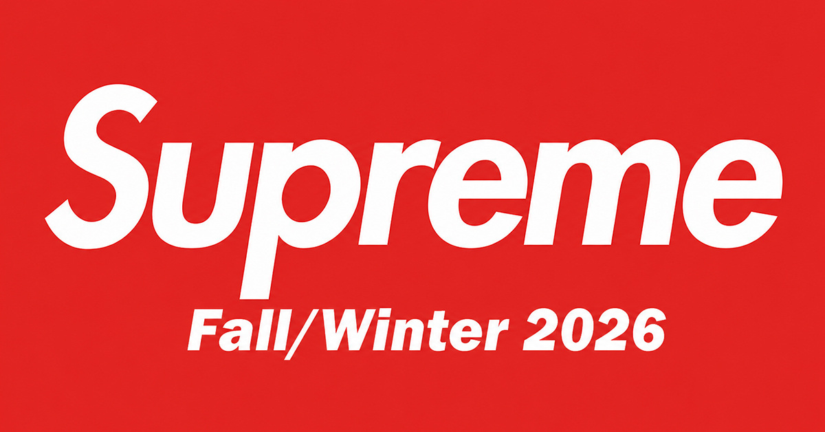 Supreme Fall/Winter 2026 Kollektion