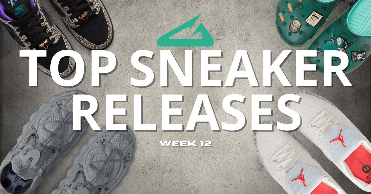 TOP SNEAKER RELEASES WEEK 12 TOP SNEAKER RELEASES WEEK 12