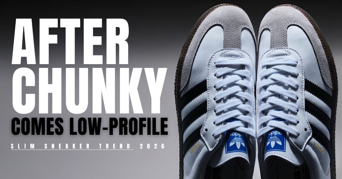 Slim Sneaker sind zurück: Warum Low-Profile-Silhouetten 2026 den Ton angeben