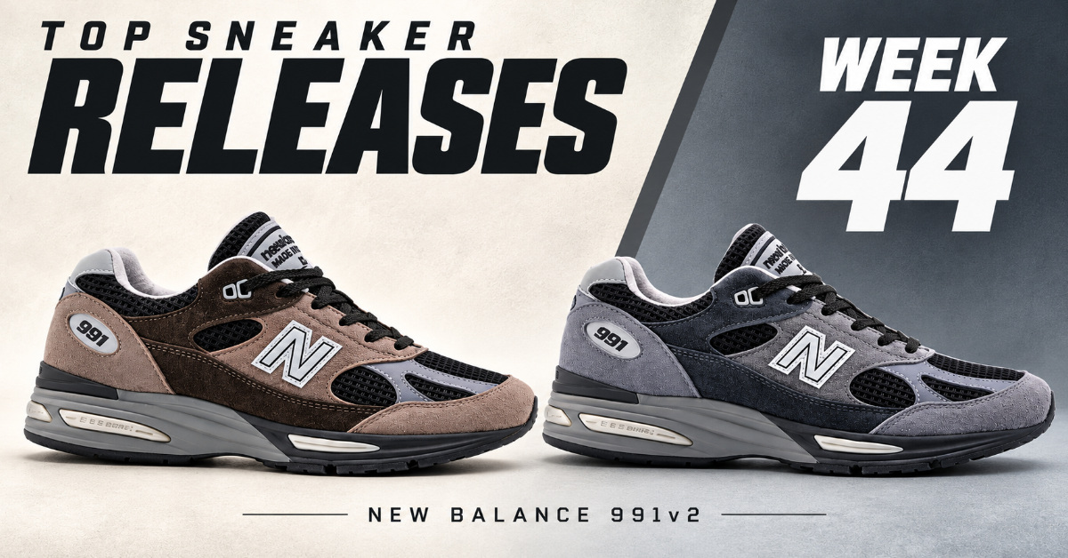 TOP SNEAKER RELEASES WEEK 44
