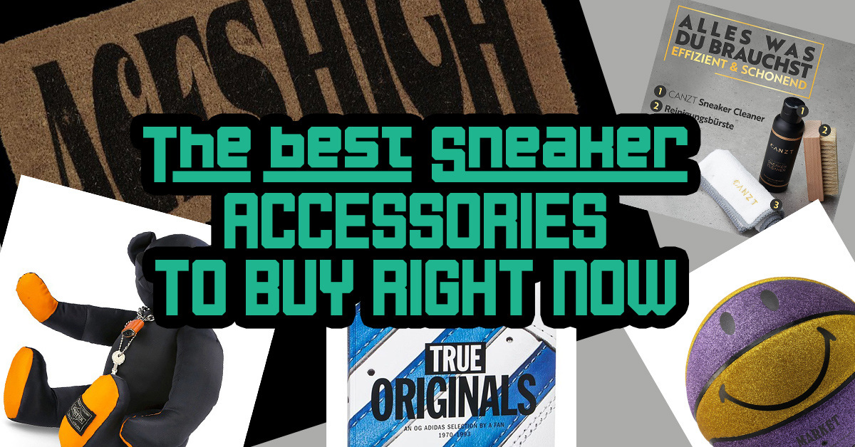 The 10 Best Sneaker Accessories 2023 The 10 Best Sneaker Accessories 2023