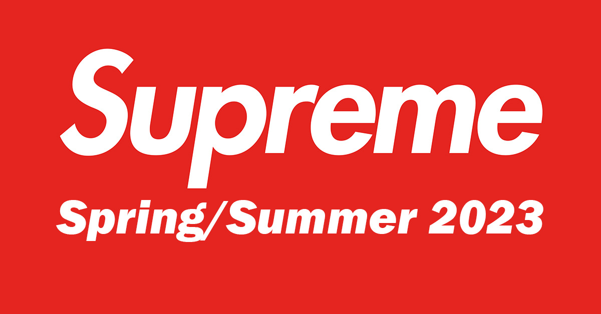 Supreme Spring/Summer 2023 Kollektion