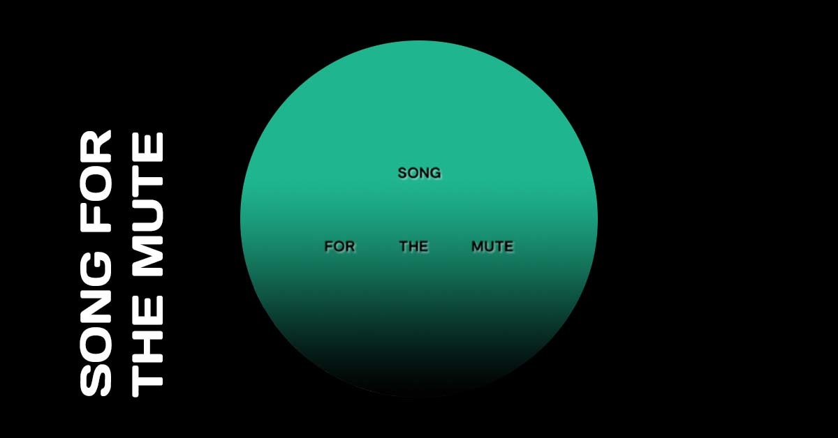 Song For The Mute