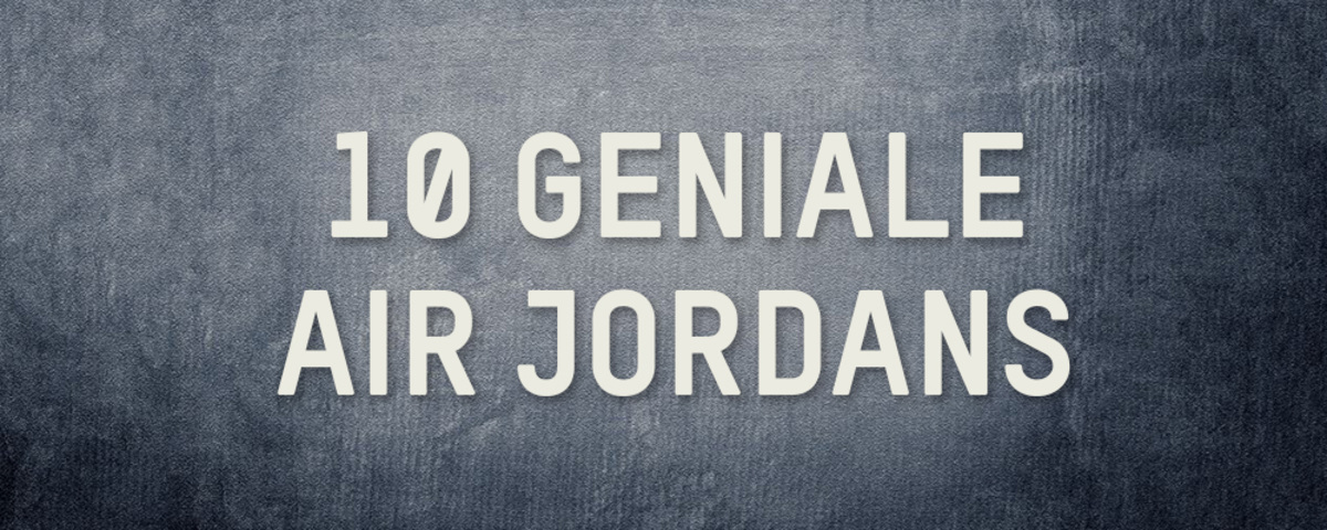 10 beliebte Nike Air Jordan Silhouetten