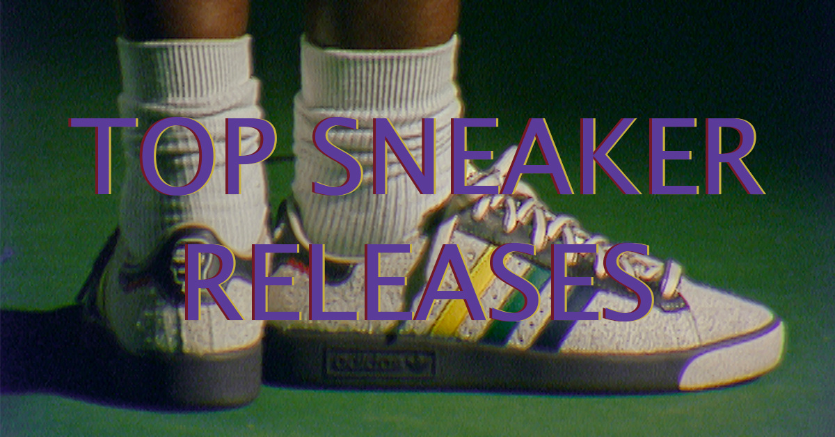 TOP SNEAKER RELEASES WEEK 17