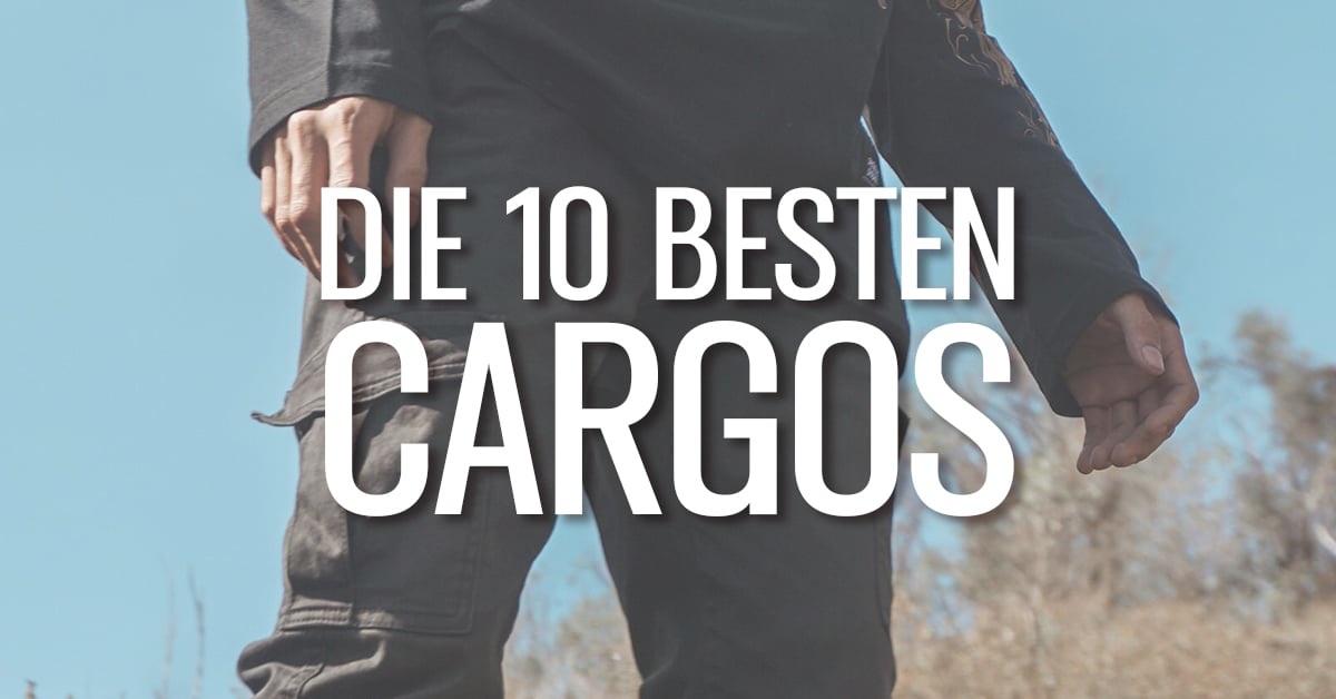 Die 10 besten Cargohosen