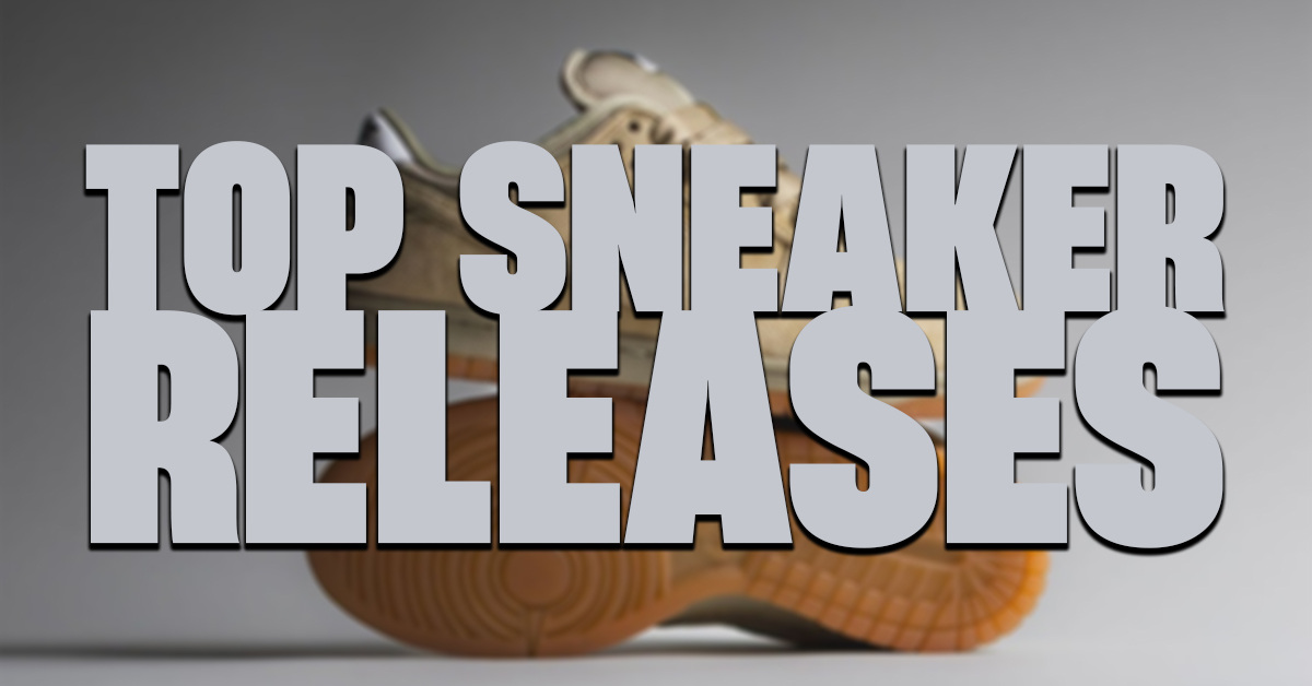 TOP SNEAKER RELEASES WEEK 4