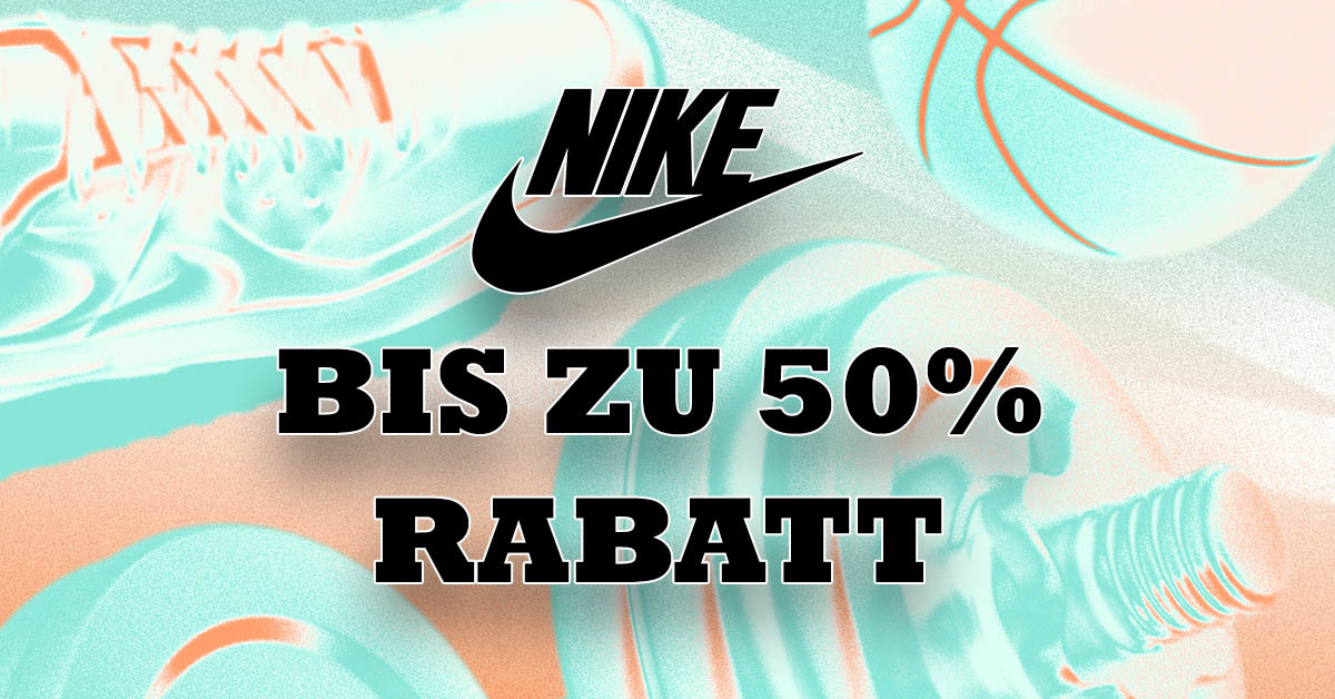 Nike Sale: Bis zu 50% Rabatt