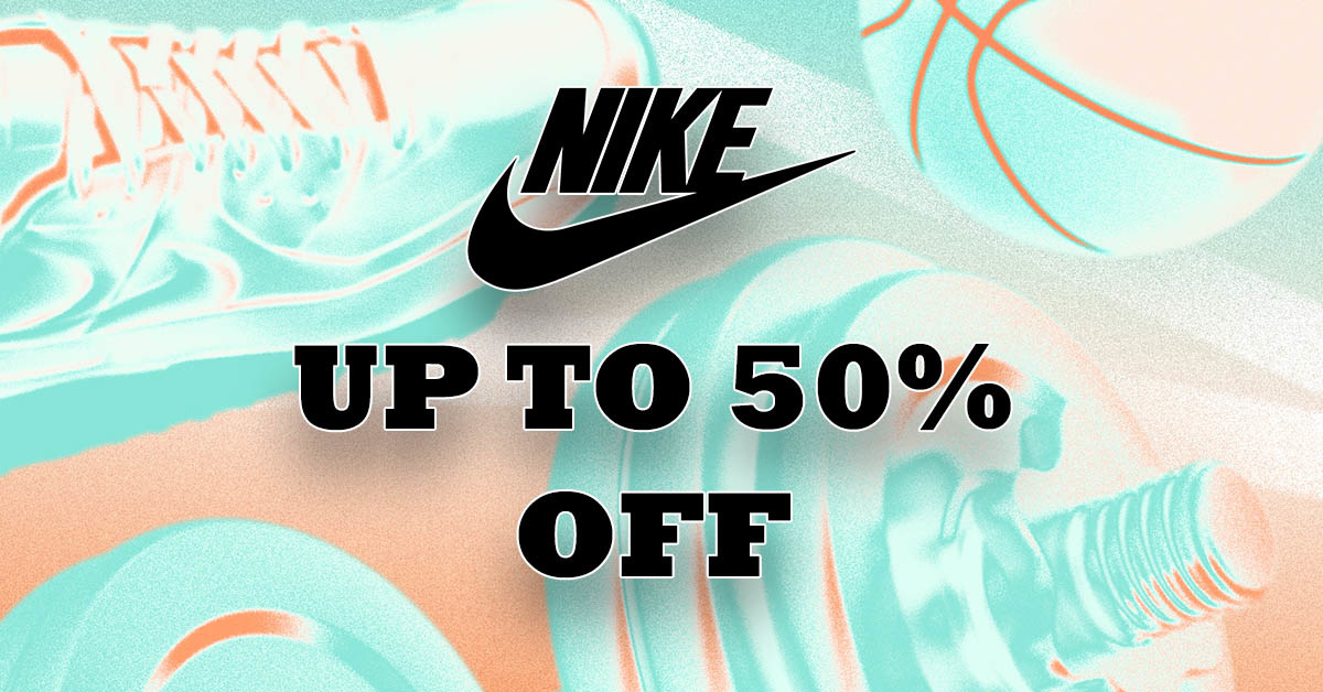 Nike Sale: Up to 50% Discount