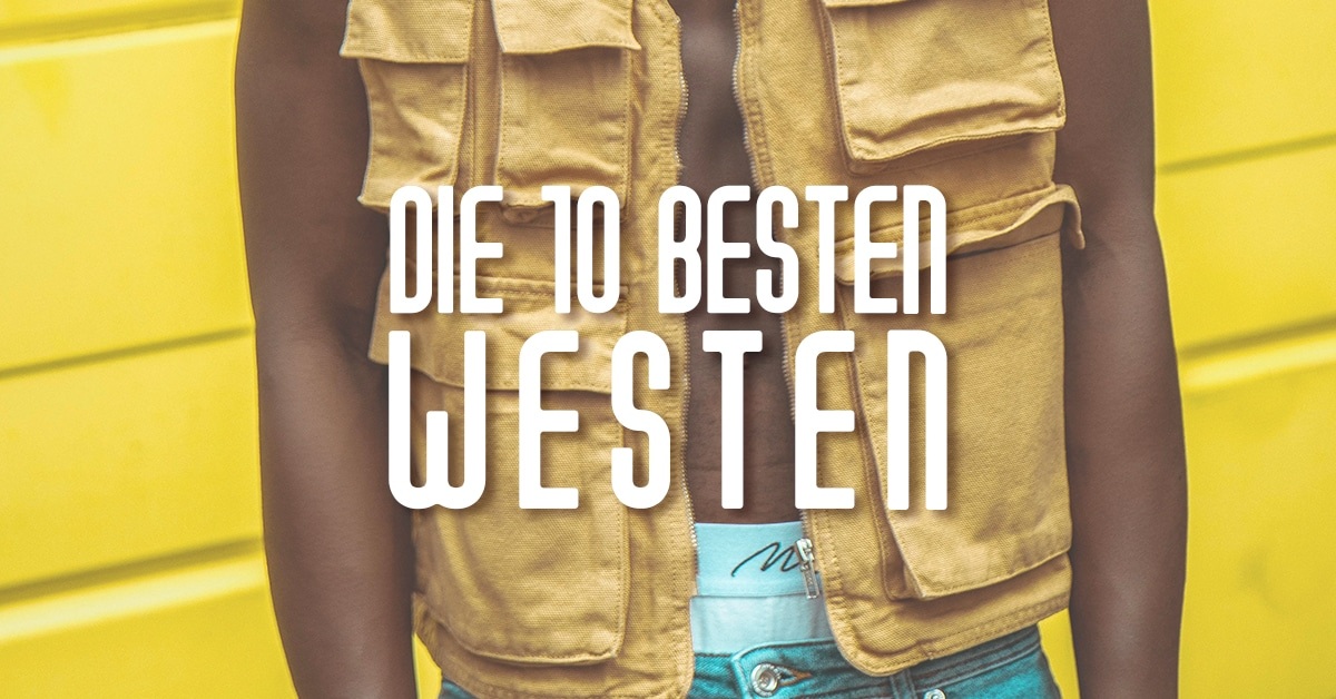 Die 10 besten Westen
