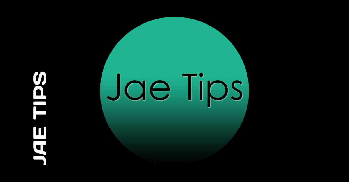 Jae Tips