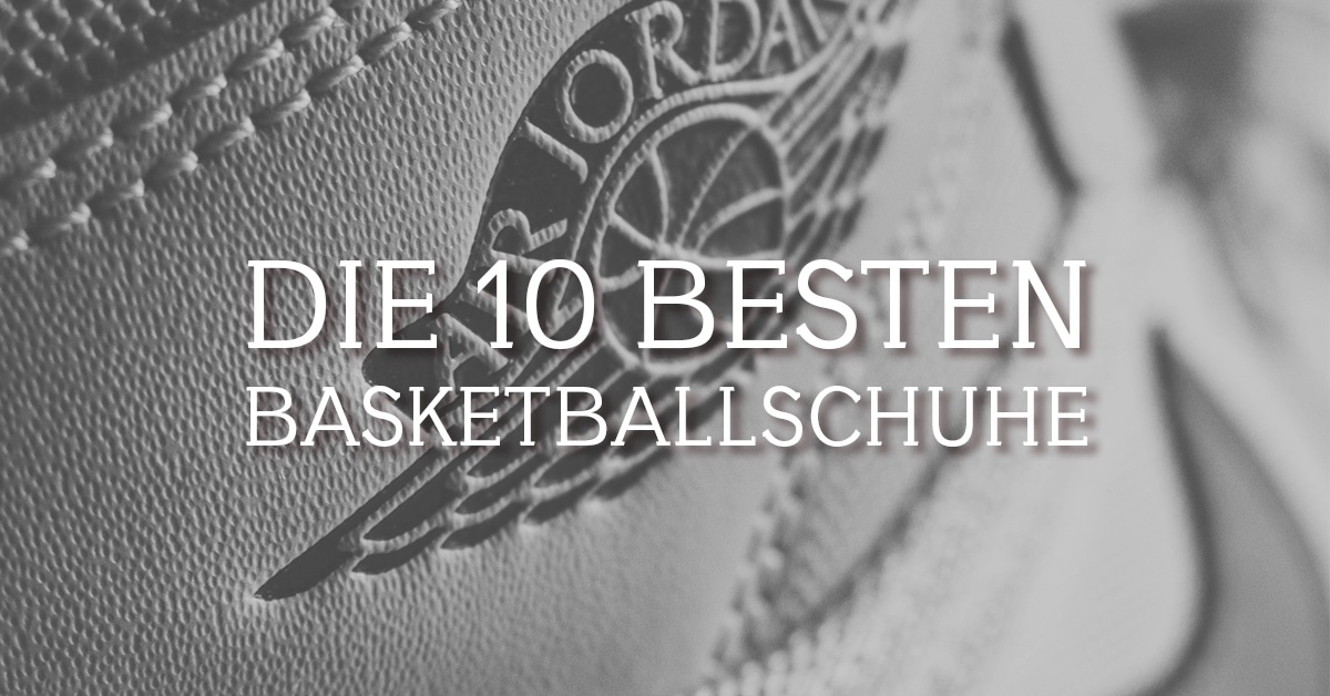 Die 10 besten Nike Basketballschuhe