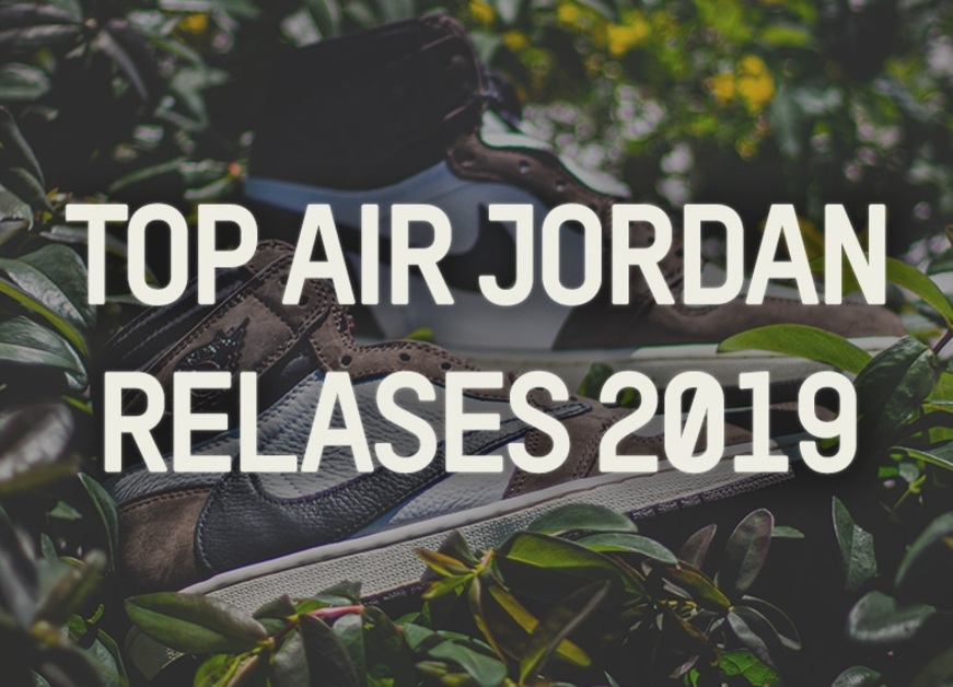 Die beliebtesten Air Jordan-Releases 2019
