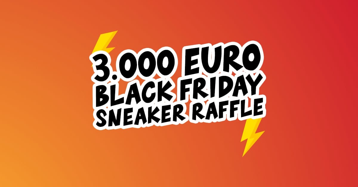 3.000€ Black Friday Sneaker Raffle