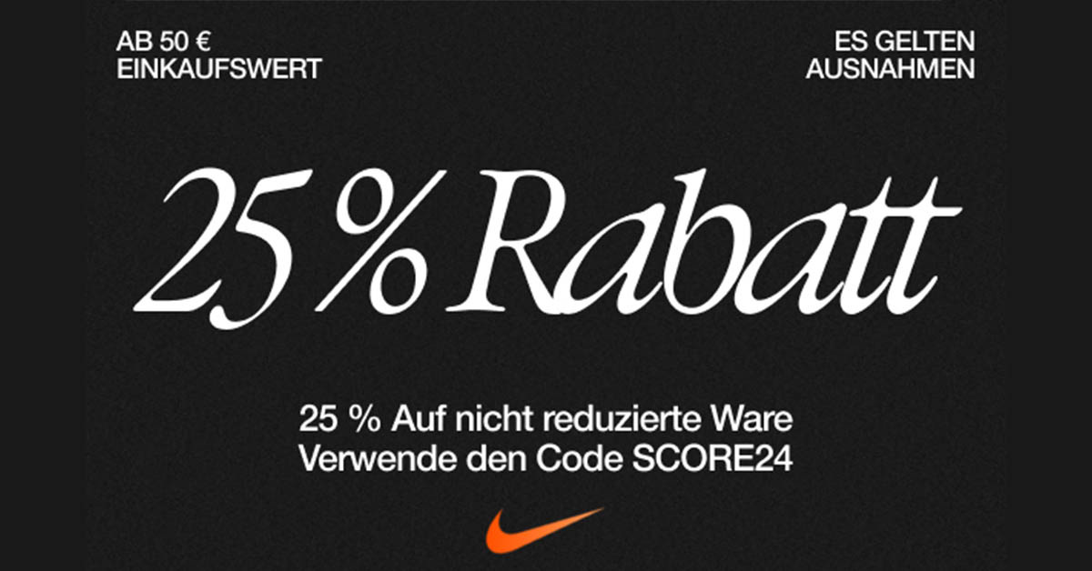 Nike Sale: 25% Rabatt auf Vollpreis Artikel!