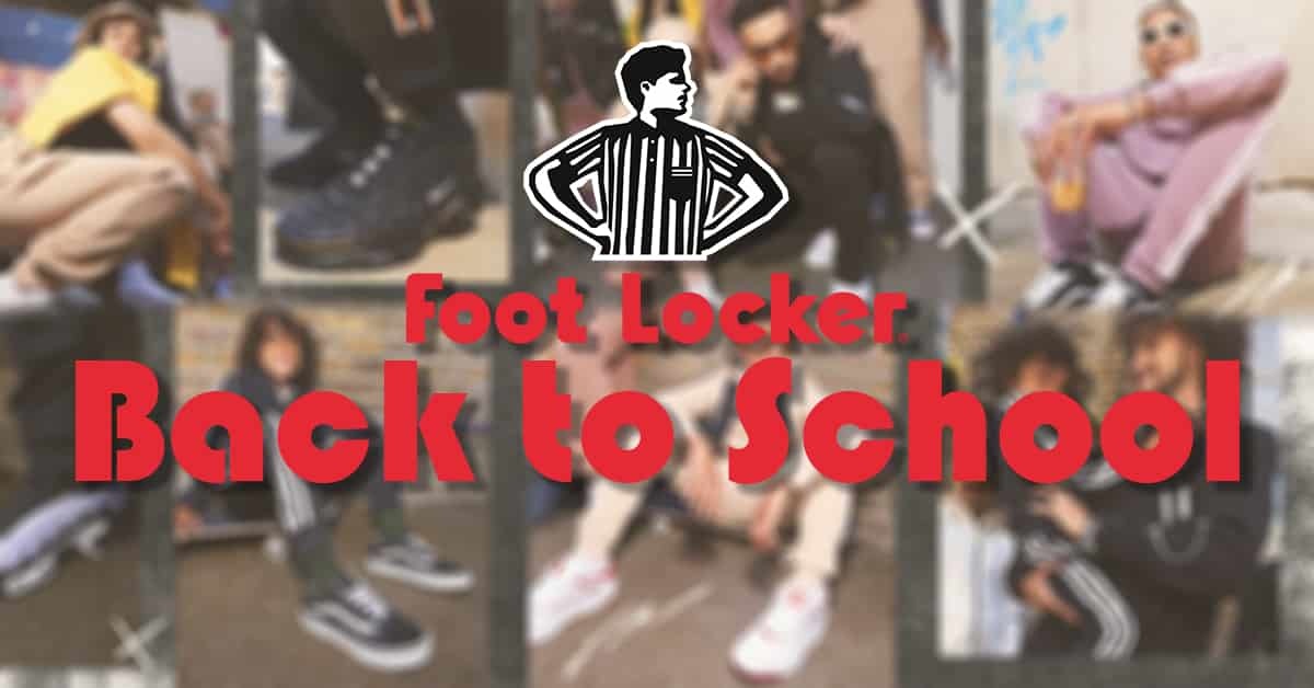 Foot Locker: Back to School