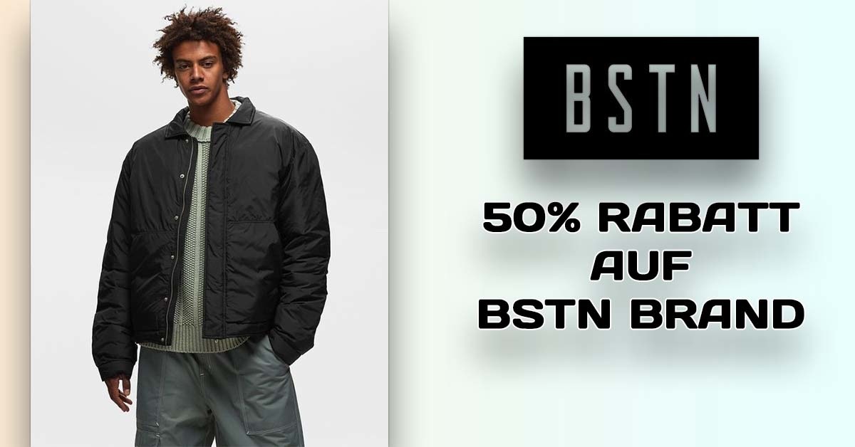 BSTN Sale: 50% Rabatt auf BSTN Brand!