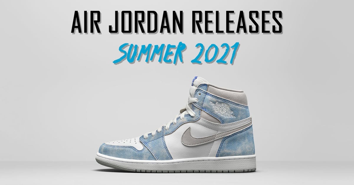 Jordan Brand Summer 2021 Kollektion