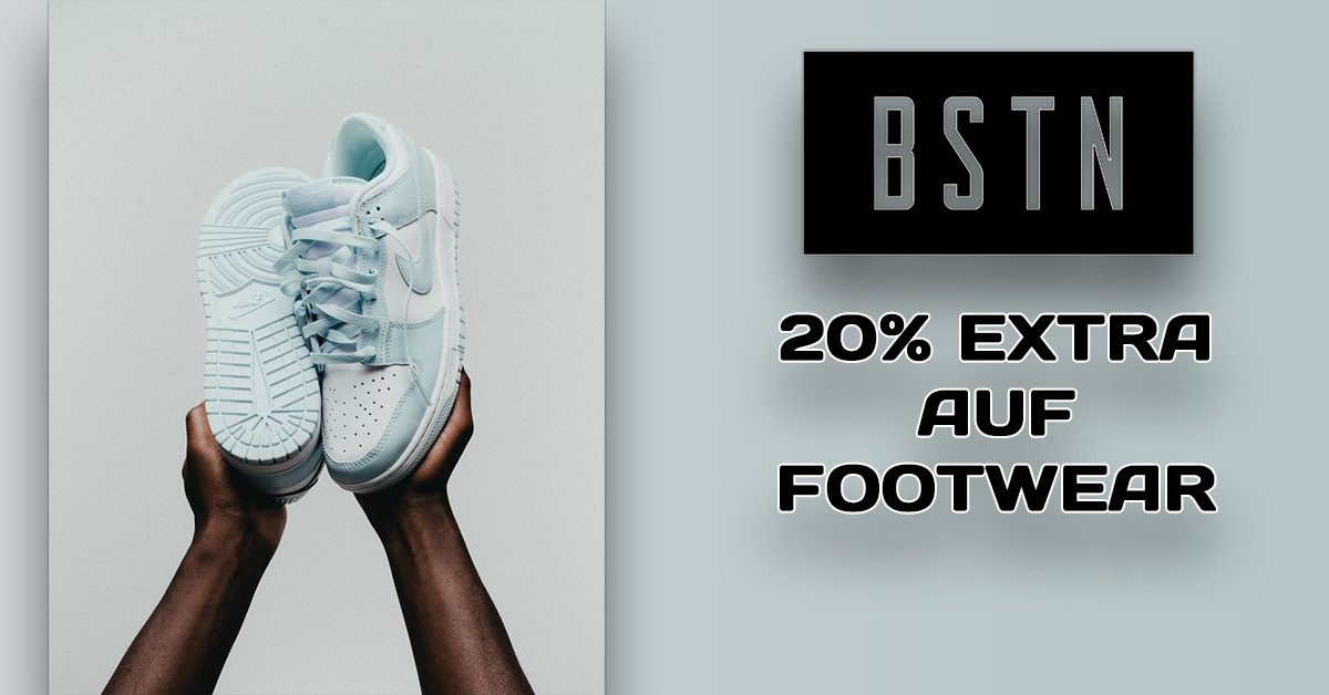 BSTN Sale: 20% EXTRA Rabatt auf Footwear