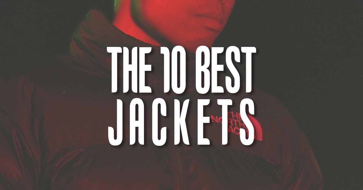 The 10 Best Jackets